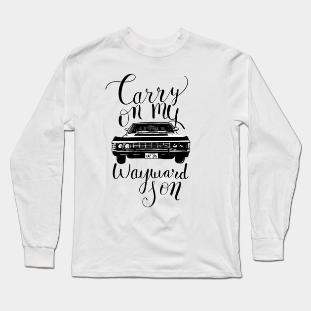 Carry on my Wayward Son Long Sleeve T-Shirt by DrScribbl3